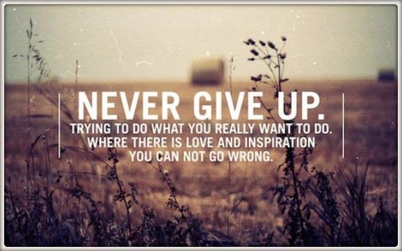 never give up
